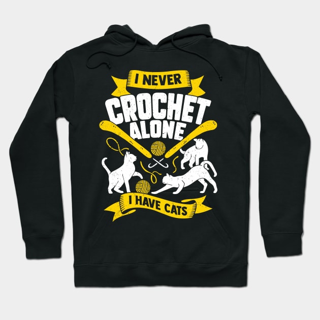 I Never Crochet Alone I Have Cats Hoodie by Dolde08
